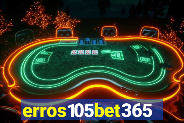 erros105bet365