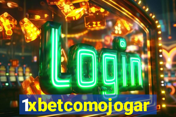 1xbetcomojogar