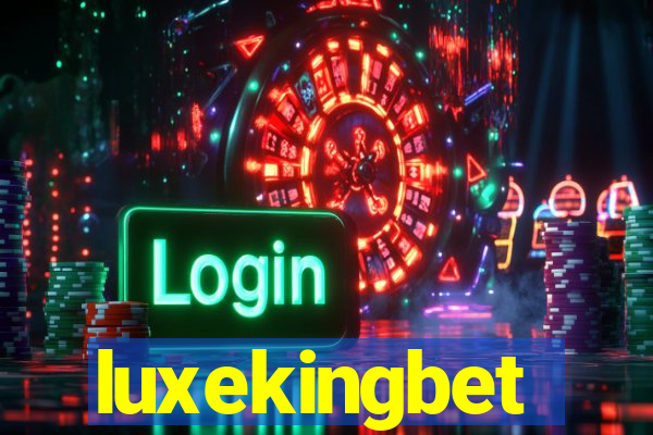 luxekingbet