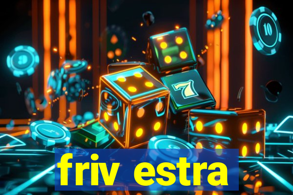 friv estra