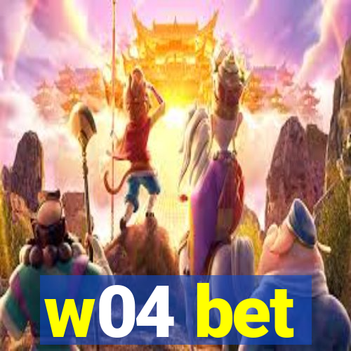 w04 bet