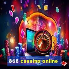 868 cassino online