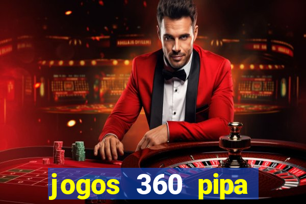 jogos 360 pipa combate 3d
