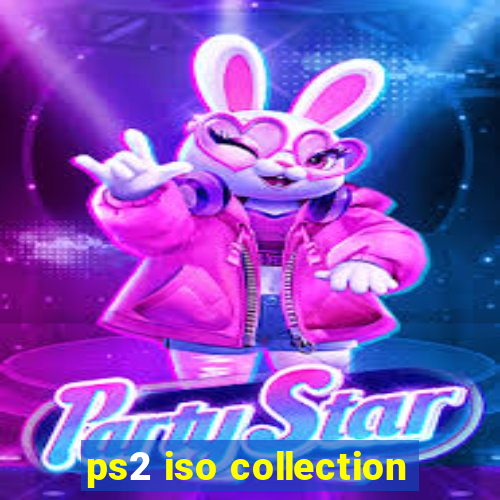 ps2 iso collection