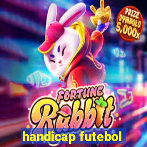 handicap futebol