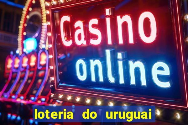 loteria do uruguai 21 horas