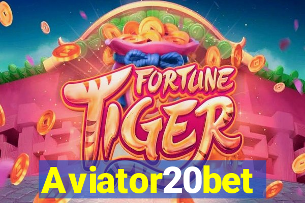 Aviator20bet