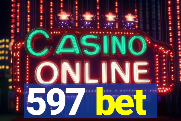597 bet
