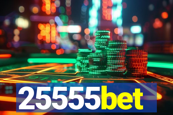 25555bet