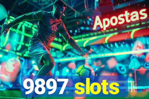 9897 slots