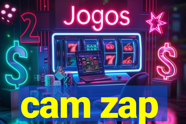cam zap