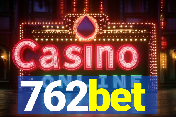 762bet