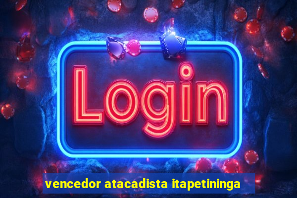 vencedor atacadista itapetininga