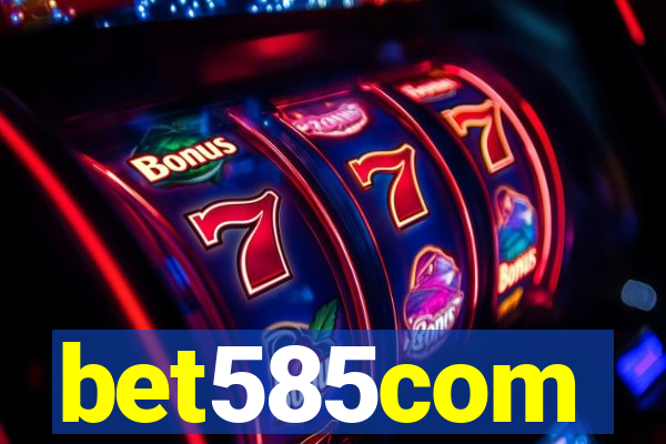 bet585com
