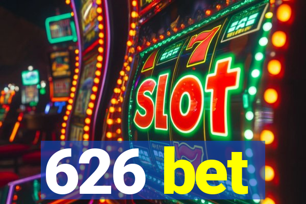 626 bet