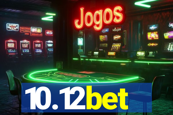 10.12bet