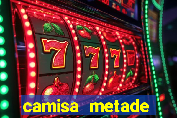 camisa metade cruzeiro metade atletico