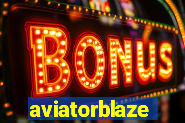aviatorblaze