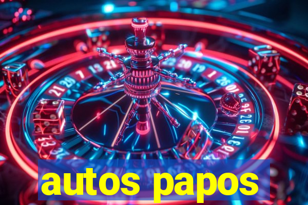 autos papos
