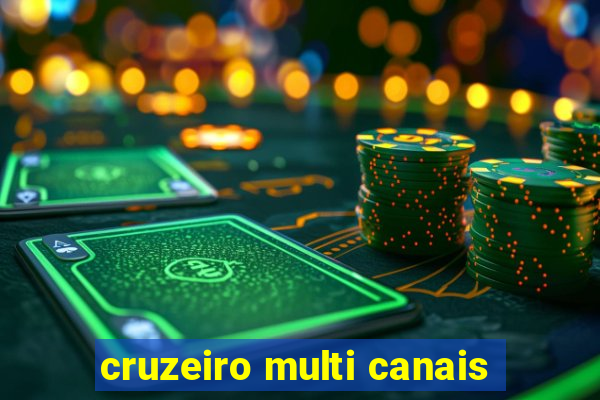 cruzeiro multi canais