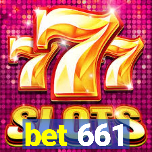 bet 661