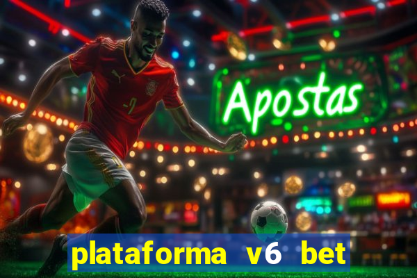 plataforma v6 bet paga mesmo