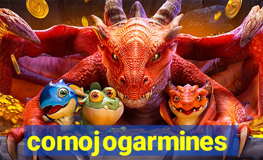 comojogarmines