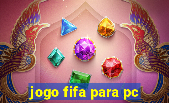 jogo fifa para pc