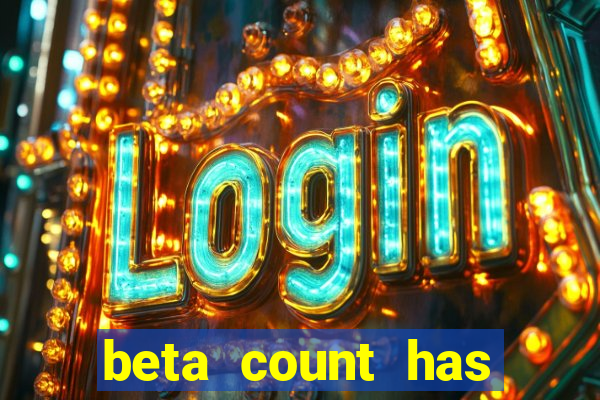 beta count has changed pt br