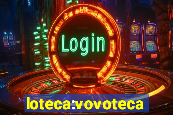 loteca:vovoteca