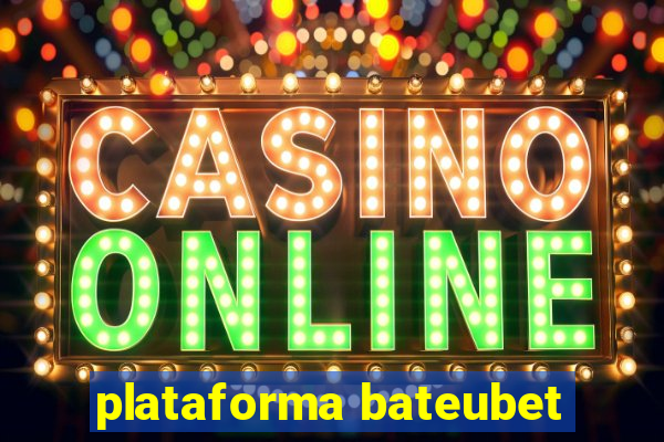 plataforma bateubet