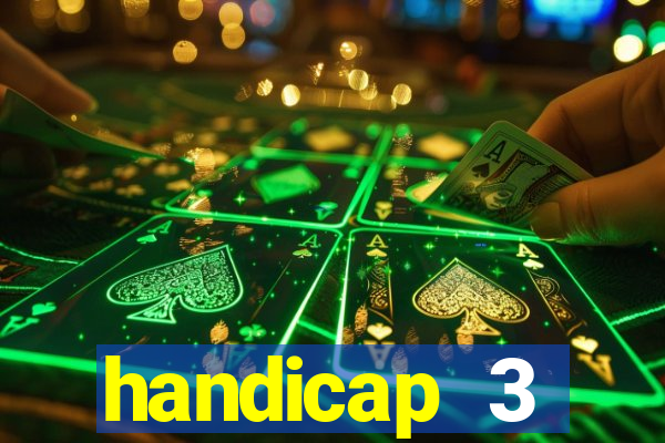 handicap 3 resultado final