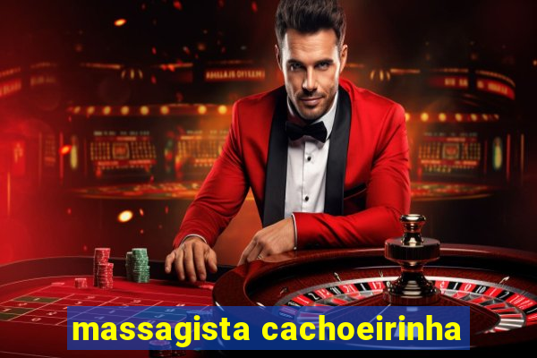 massagista cachoeirinha
