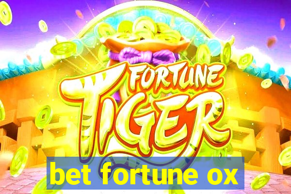 bet fortune ox
