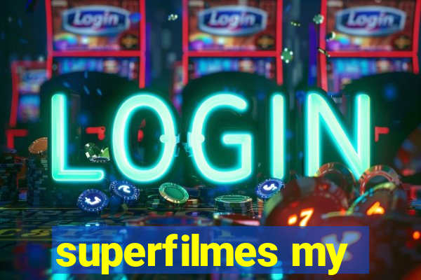 superfilmes my