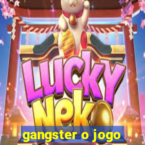 gangster o jogo