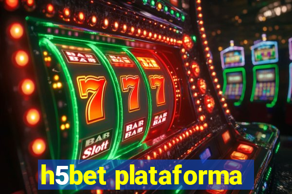 h5bet plataforma