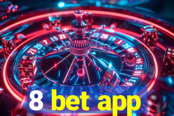 8 bet app