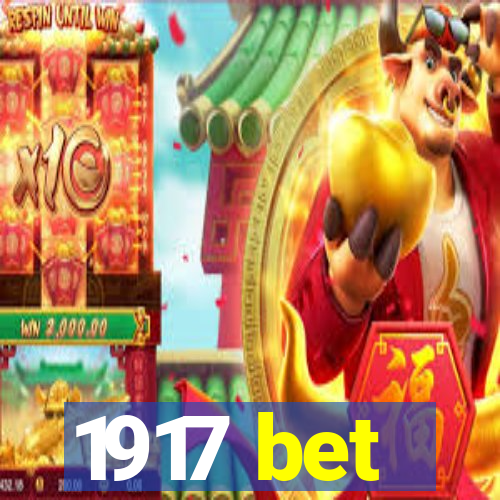1917 bet