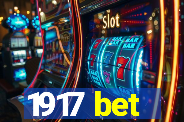 1917 bet