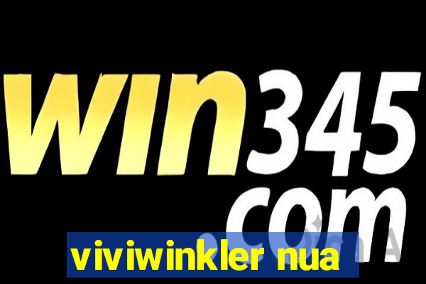 viviwinkler nua