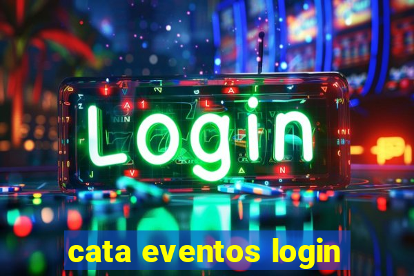 cata eventos login