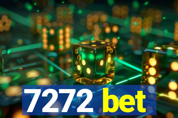 7272 bet