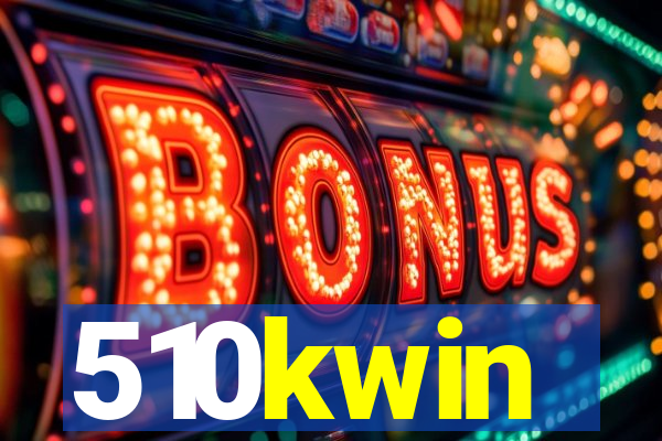510kwin
