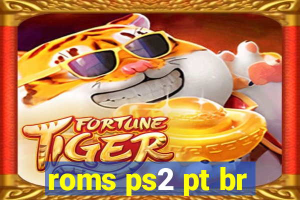 roms ps2 pt br