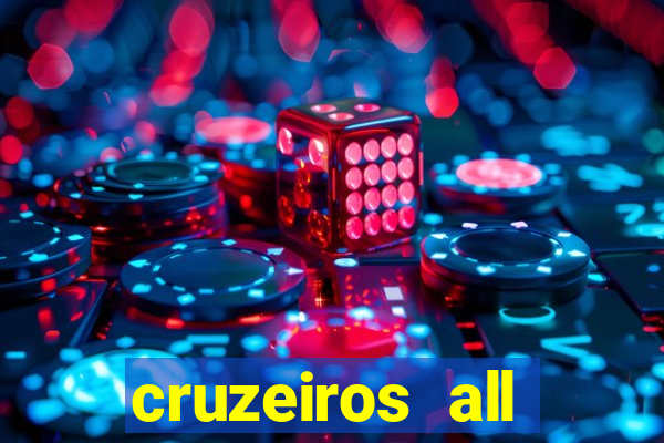 cruzeiros all inclusive 2024 saindo de santos