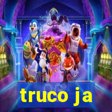 truco ja