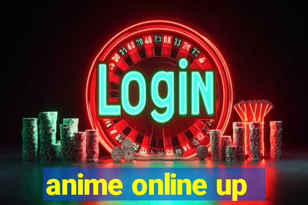 anime online up