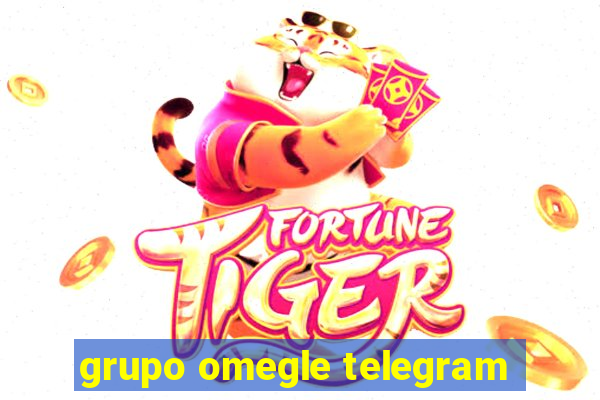 grupo omegle telegram