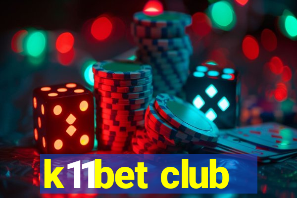 k11bet club
